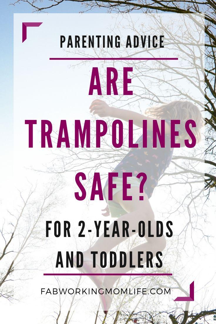Are Trampolines Safe For 2 Year Olds